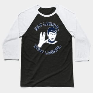 Spock - Get Logical Stay Logical Baseball T-Shirt